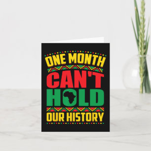 Carte Mois de l'histoire des Noirs Un mois ne peut pas t