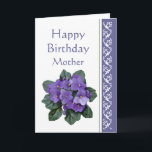 Carte Mom Birthday, Poem African Violet Purple Flower<br><div class="desc">If I had a flower for every time I thought of you I could walk through my garden forever. Alfred Tennyson Birthday Greeting for the mom who loves flowers and  especially African Violets</div>