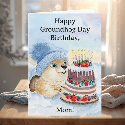 Carte Mom Happy Groundhog Day Birthday
