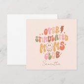 Carte Moms Club surstimulé - Relatable et réel (Devant / Derrière)