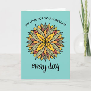 Carte Mon amour pour vous s'épanouit chaque jour Floral
