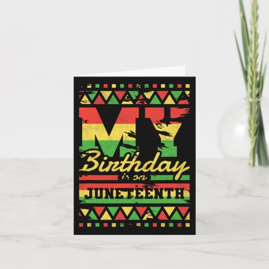 Carte Mon anniversaire tombe le jour de Juneteenth  (Devant)
