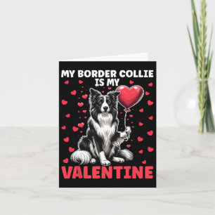 Carte Mon Border Collie est mon Saint-Valentin La Saint-
