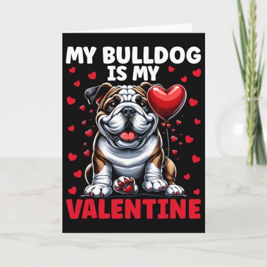 Carte Mon Bouledogue est mon Valentin Bouledogue Anglais (Devant)