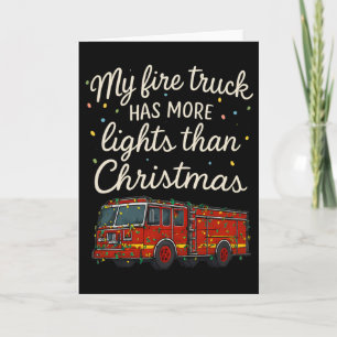 Carte Mon camion de pompiers a plus de lumières que Noël