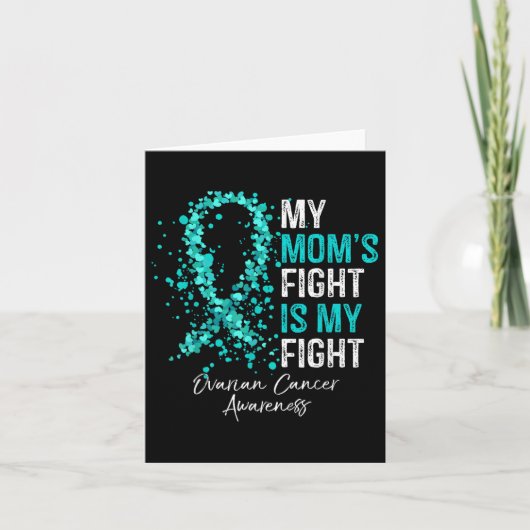 Carte Mon combat de mamans est mon combat - Ovarienne Ca (Devant)