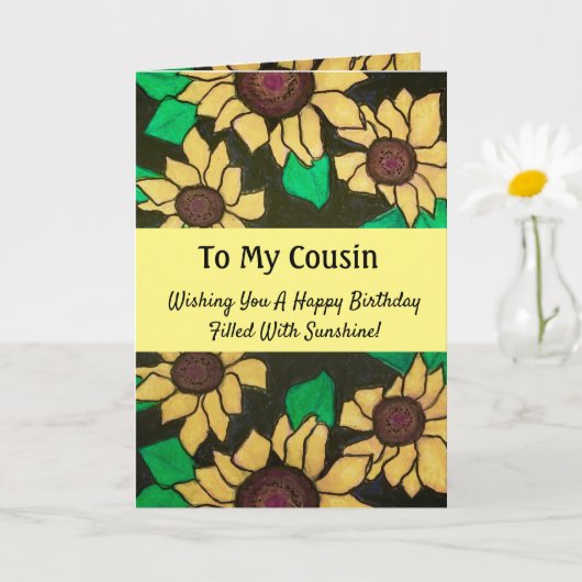 Carte Mon Cousin Joyeux Sunflowers d'anniversaire (Petite plante)