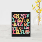 Carte Mon Dernier Jour De 5e ère Dernier Jour D'école (Fleur jaune)