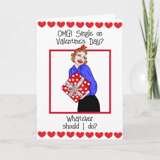 Carte Mon dieu, célibataire à la Saint-Valentin ?  (Devant)