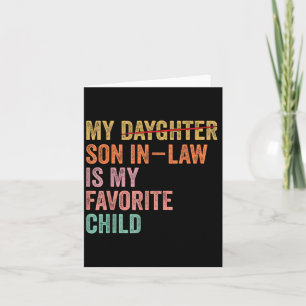Carte Mon gendre est mon enfant préféré Funny Fathers D
