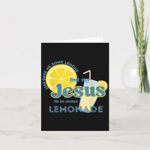 Carte Mon Jésus fait de la limonade chrétienne drôle foi