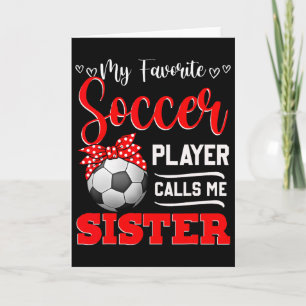 Carte Mon Joueur De Football Favori M'appelle Sœur T-Shi