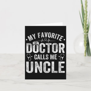 Carte Mon médecin favori m'appelle oncle père &#; s jour