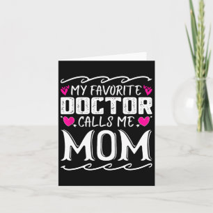 Carte Mon médecin préféré m'appelle maman drôle papillon