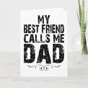 Carte Mon meilleur ami m'appelle PAPA anniversaire fête