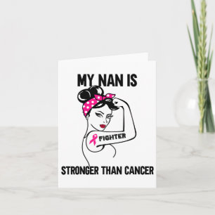 Carte Mon Nan Est Plus Fort Que Le Cancer Cancer Cancer