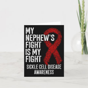 Carte Mon Nephew's Fight Is My Fight Sickle Cell Disease