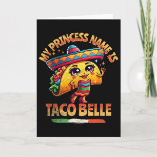 Carte Mon nom de princesse est Taco Belle - Amoureux de