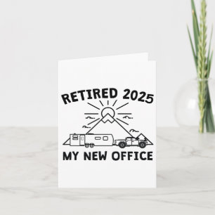 Carte Mon nouveau bureau - Retraité Camping Caravan 2025