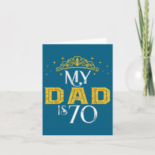 Carte Mon père a 70 ans joyanniversaire 70 ans garçon ho