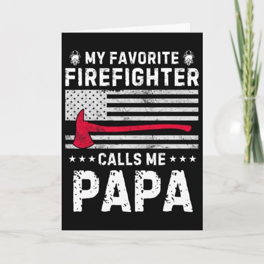 Carte Mon pompier préféré m'appelle Papa pompier père (Devant)