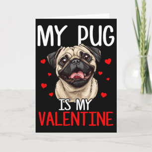 Carte Mon Pug est mon Valentin