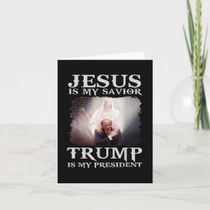 Carte Mon Sauveur Trump Est-Il Mon Président 1