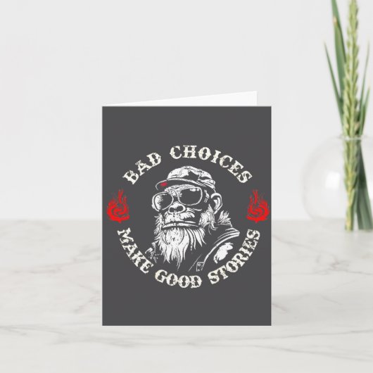 Carte Monkey Bad Choices Make Good Stories (on Back) (Devant)