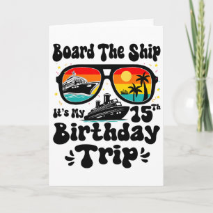 Carte Monter sur le bateau c'est mon 15ème anniversaire