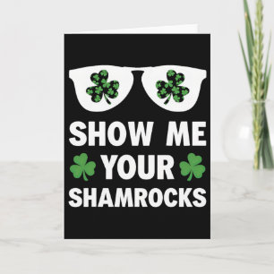 Carte Montrez-moi vos trèfles drôle de Saint-Patrick irl