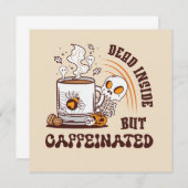 Carte Mort À L'Intérieur Mais Caffiné (Devant / Derrière)