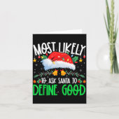 Carte Most Likely To Ask Santa To Define Good Funny Matc (Devant)