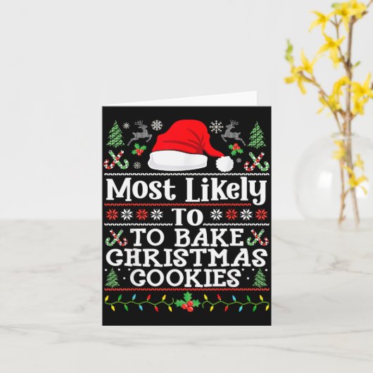 Carte Most Likely To Bake Christmas Cookies Christmas Ba (Fleur jaune)
