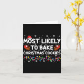 Carte Most Likely To Bake Christmas Cookies Xmas Baker (Fleur jaune)