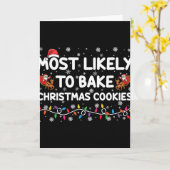 Carte Most Likely To Bake Christmas Cookies Xmas Baker T (Fleur jaune)