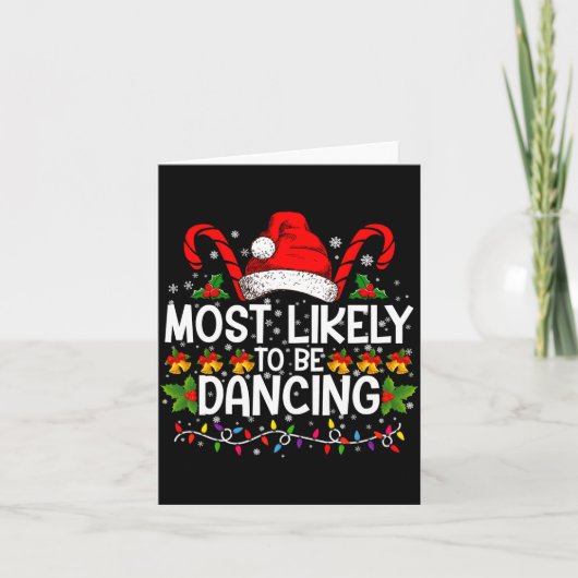 Carte Most Likely To Be Dancing Matching Family (Devant)