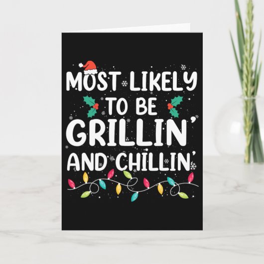 Carte Most Likely To Be Grilling And Chilling Christmas (Devant)