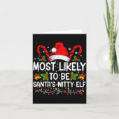 Carte Most Likely To Be Santas Witty Elf Christmas (Devant)