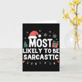 Carte Most Likely To Be Sarcastic Christmas Funny Xmas L (Fleur jaune)