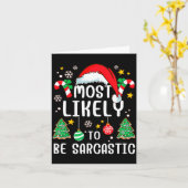 Carte Most Likely To Be Sarcastic Funny Family Xmas Holi (Fleur jaune)