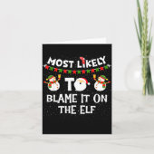 Carte Most Likely To Blame It On The Elf Funny Christmas (Devant)