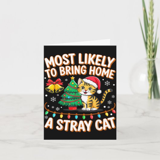 Carte Most Likely To Bring Home A Stray Ca Family Christ (Devant)