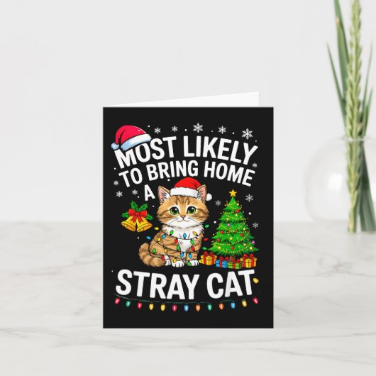 Carte Most Likely To Bring Home A Stray Cat Matching Chr (Devant)