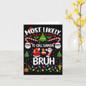 Carte Most Likely To Call Santa 67 Six Seven Bruh Christ (Fleur jaune)