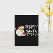 Carte Most Likely To Call Santa 67 Six Seven Bruh Christ (Fleur jaune)