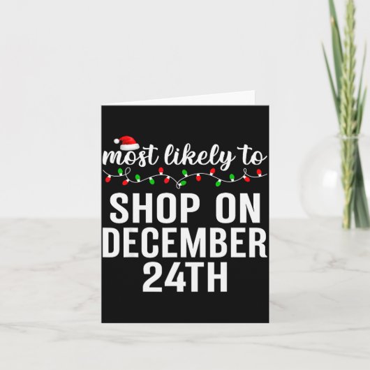 Carte Most Likely To Christmas Matching Family Pajamas A (Devant)