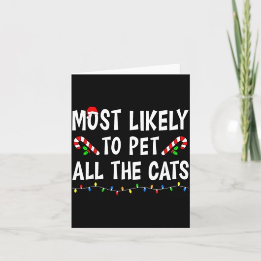 Carte Most Likely To Christmas Xmas Pajamas Funny Matchi (Devant)