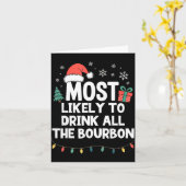 Carte Most Likely To Drink All The Bourbon Christmas Fun (Fleur jaune)