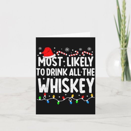 Carte Most Likely To Drink All The Whiskey Matching Chri (Devant)