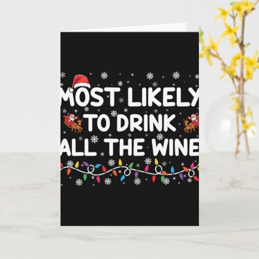 Carte Most Likely To Drink All The Wine Family Christmas (Fleur jaune)